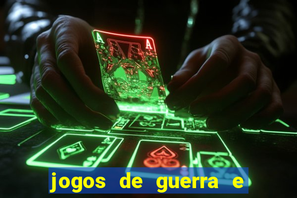 jogos de guerra e de estrategia