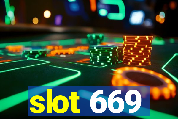 slot 669