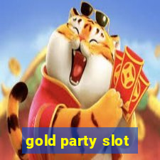 gold party slot