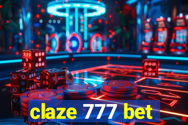 claze 777 bet