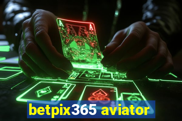 betpix365 aviator