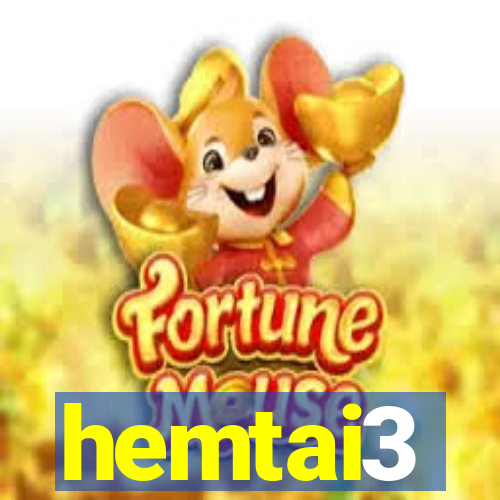 hemtai3