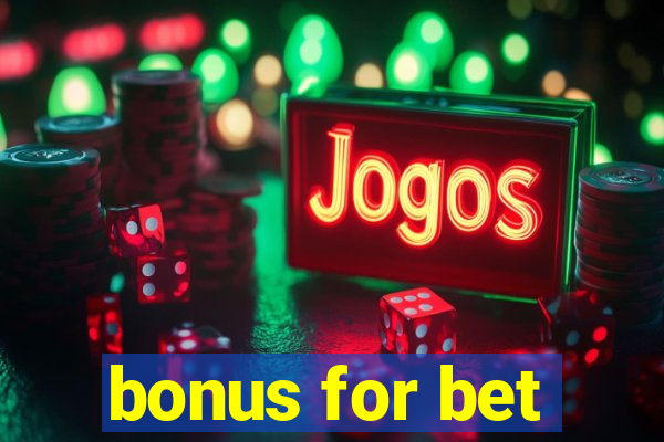 bonus for bet