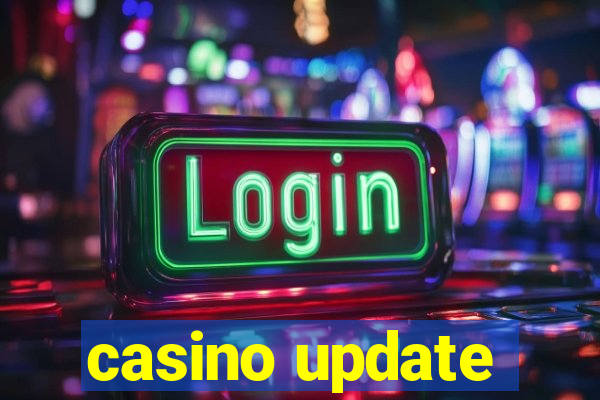 casino update