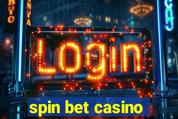 spin bet casino