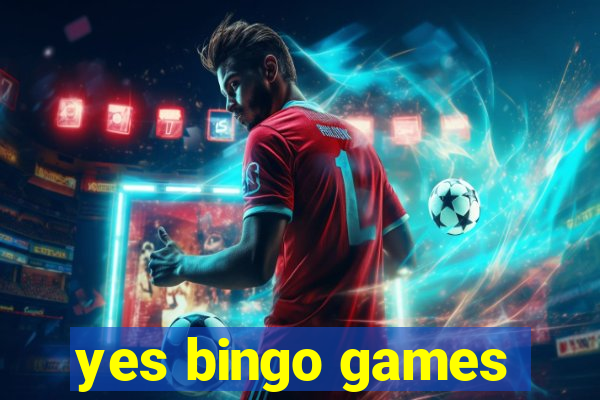 yes bingo games