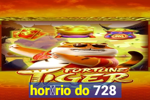 hor谩rio do 728