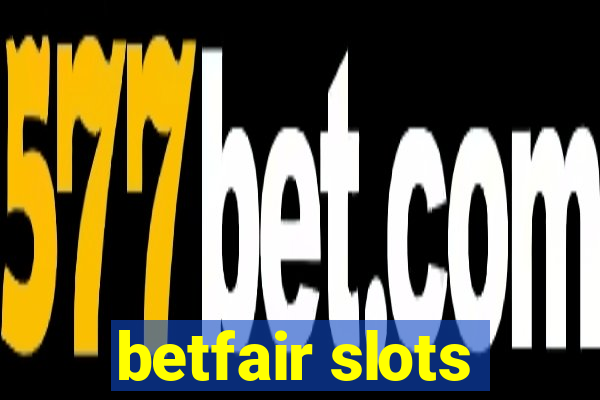 betfair slots