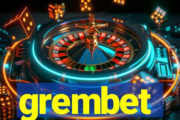 grembet