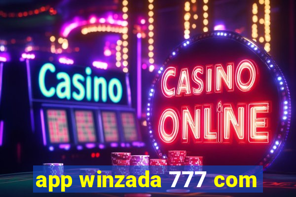 app winzada 777 com