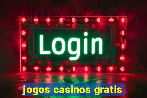 jogos casinos gratis