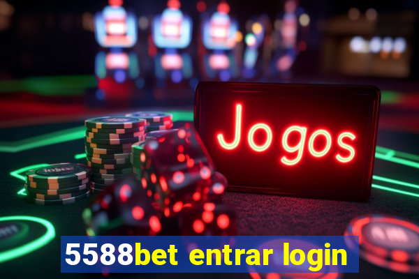 5588bet entrar login