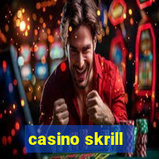 casino skrill