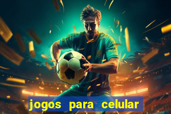 jogos para celular os melhores