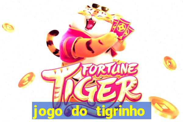 jogo do tigrinho casa chinesa