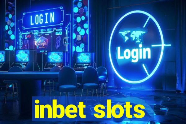 inbet slots