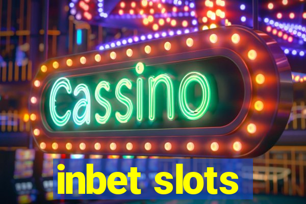 inbet slots