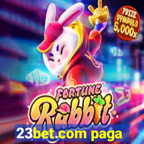 23bet.com paga