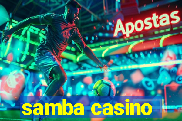 samba casino