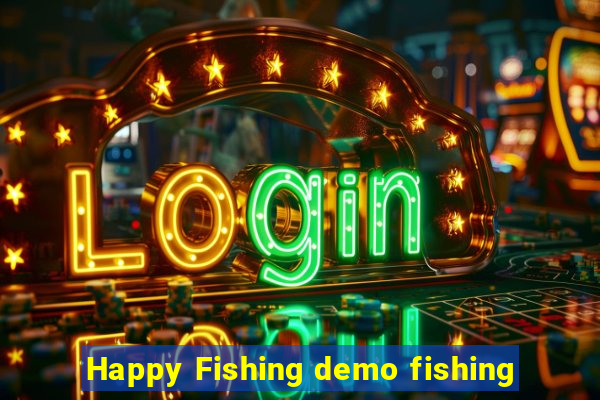 Happy Fishing demo fishing