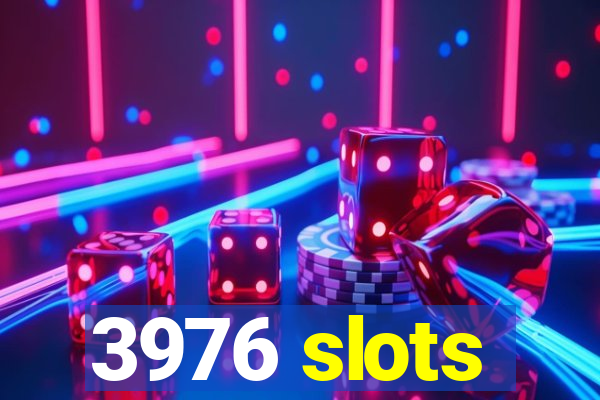 3976 slots