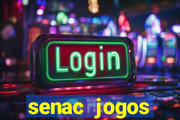 senac jogos digitais bacharelado