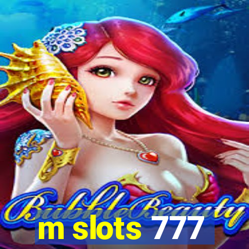 m slots 777