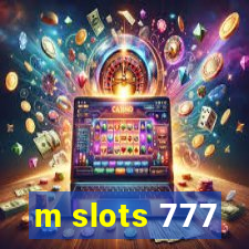 m slots 777