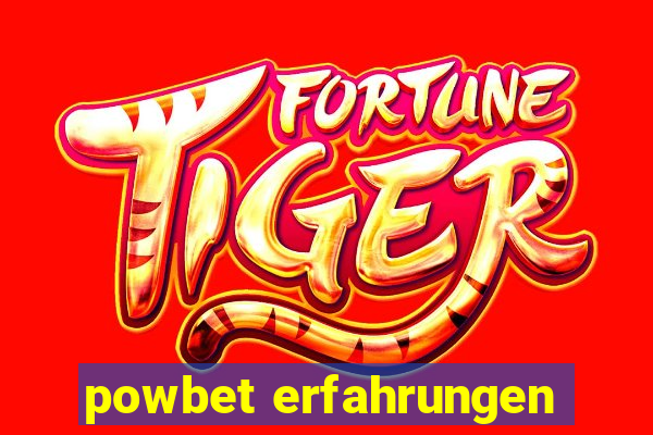 powbet erfahrungen