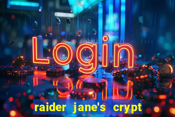 raider jane's crypt of fortune