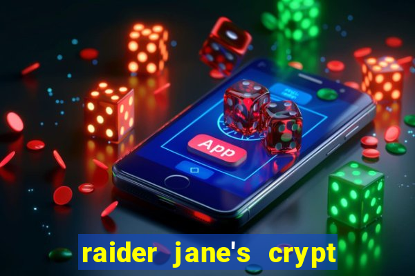 raider jane's crypt of fortune