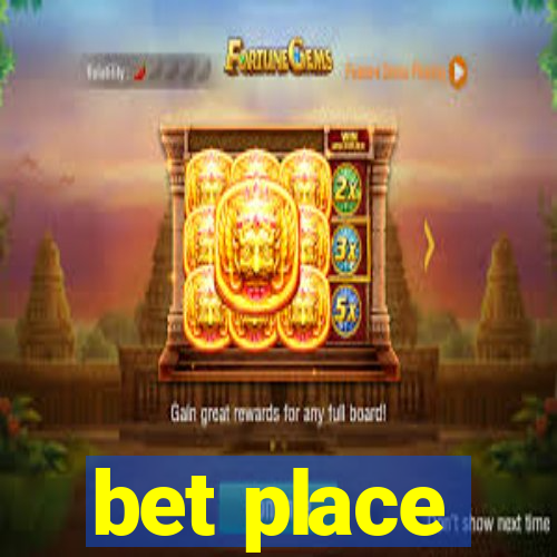 bet place