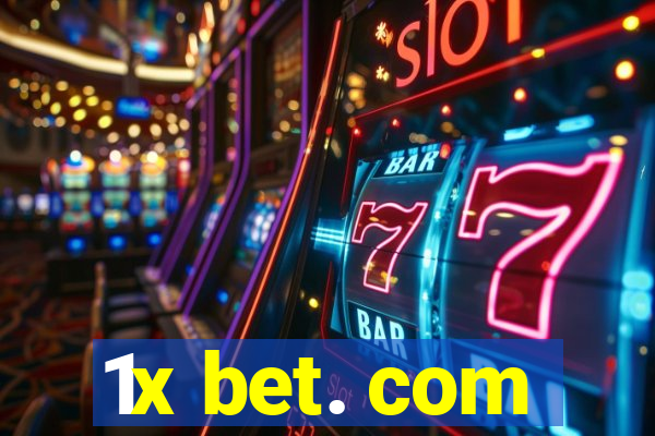 1x bet. com