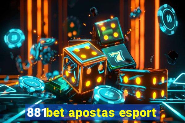 881bet apostas esport