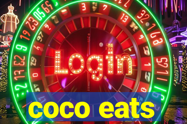 coco eats