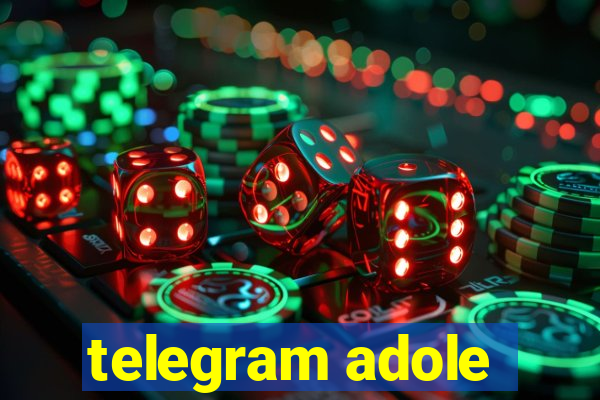 telegram adole