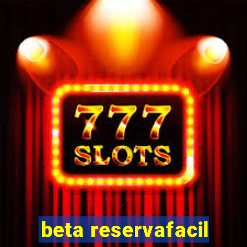 beta reservafacil