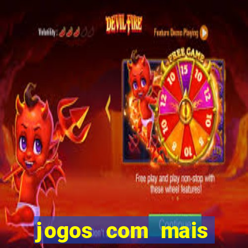 jogos com mais chances de ganhar