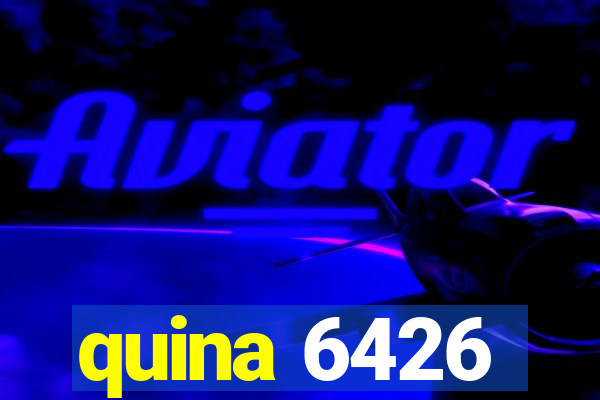 quina 6426