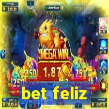 bet feliz