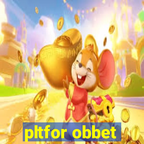 pltfor obbet