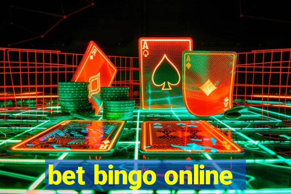 bet bingo online