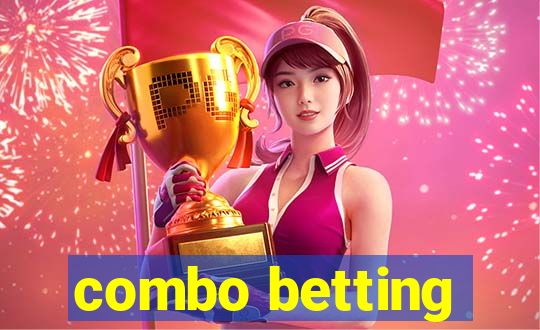 combo betting