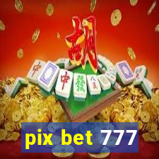 pix bet 777