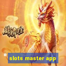 slots master app