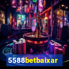 5588betbaixar