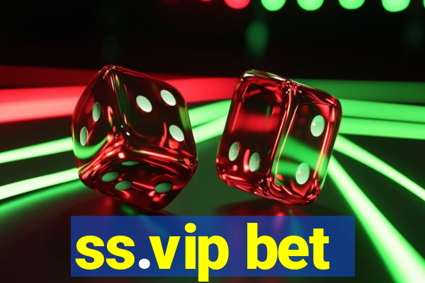 ss.vip bet