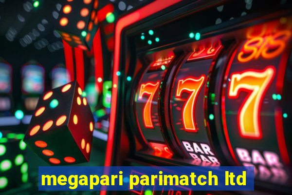 megapari parimatch ltd