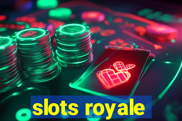 slots royale