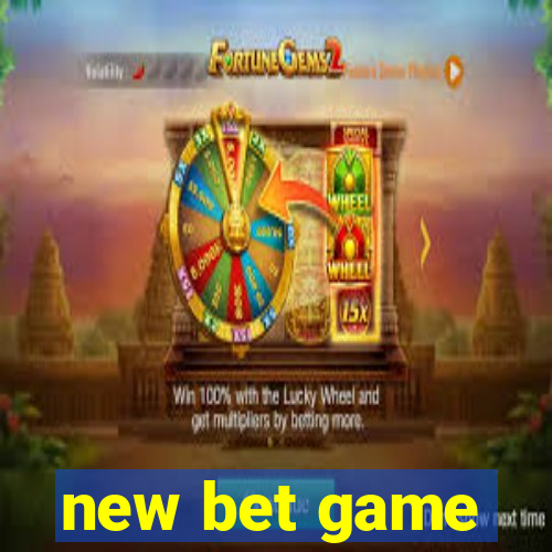 new bet game